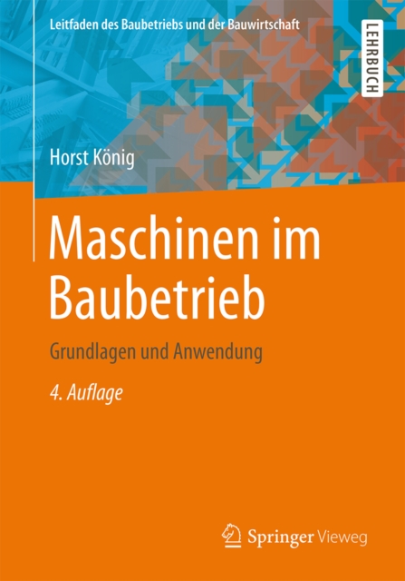 Maschinen im Baubetrieb : Grundlagen und Anwendung, PDF eBook