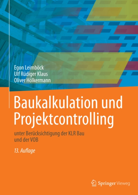 Baukalkulation und Projektcontrolling : unter Berucksichtigung der KLR Bau und der VOB, PDF eBook