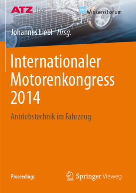 Internationaler Motorenkongress 2014 : Antriebstechnik im Fahrzeug, PDF eBook