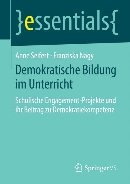 Demokratische Bildung im Unterricht : Schulische Engagement-Projekte und ihr Beitrag zu Demokratiekompetenz, EPUB eBook