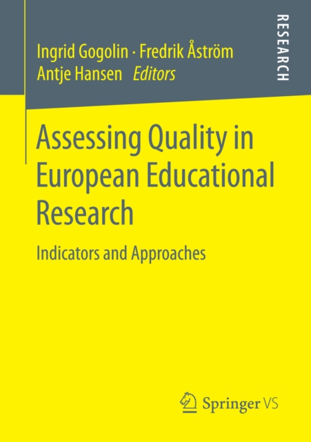 Assessing Quality in European Educational Research : Indicators and Approaches, PDF eBook