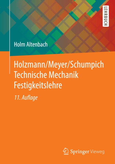 Holzmann/Meyer/Schumpich Technische Mechanik Festigkeitslehre, PDF eBook