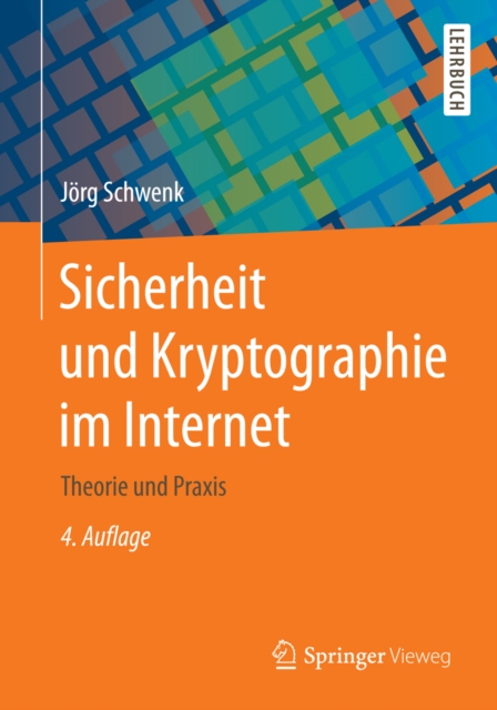 Sicherheit und Kryptographie im Internet : Theorie und Praxis, PDF eBook
