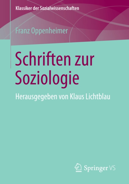 Schriften zur Soziologie : Herausgegeben von Klaus Lichtblau, PDF eBook