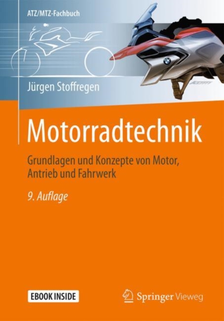 Motorradtechnik : Grundlagen und Konzepte von Motor, Antrieb und Fahrwerk, EPUB eBook
