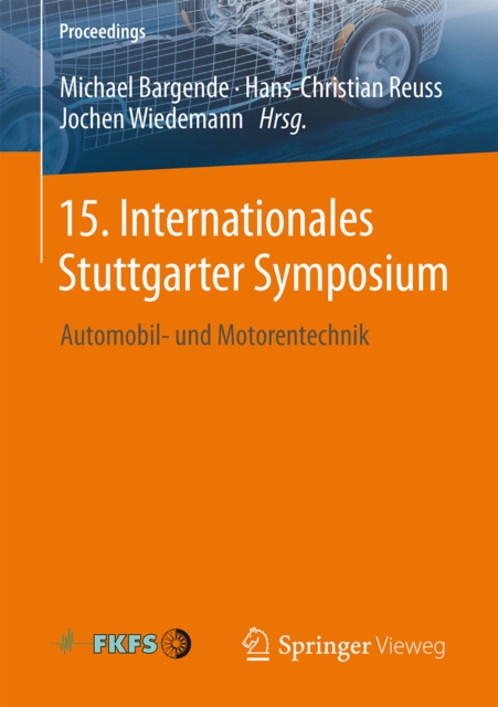 15. Internationales Stuttgarter Symposium : Automobil- und Motorentechnik, PDF eBook