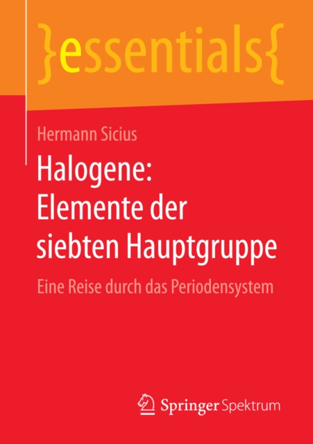 Halogene: Elemente der siebten Hauptgruppe : Eine Reise durch das Periodensystem, EPUB eBook