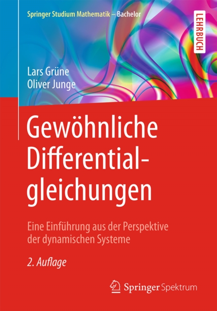 Gewohnliche Differentialgleichungen : Eine Einfuhrung aus der Perspektive der dynamischen Systeme, PDF eBook
