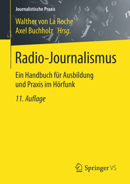 Radio-Journalismus : Ein Handbuch fur Ausbildung und Praxis im Horfunk, EPUB eBook