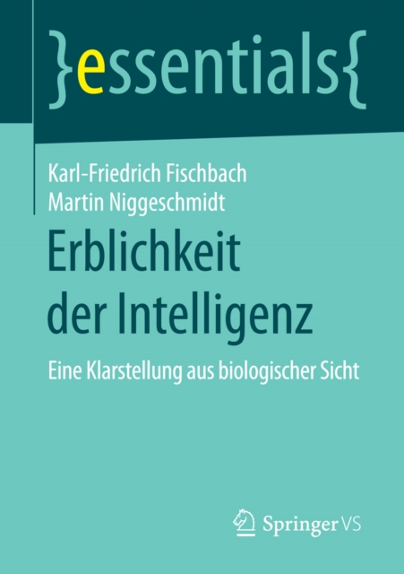 Erblichkeit der Intelligenz : Eine Klarstellung aus biologischer Sicht, EPUB eBook