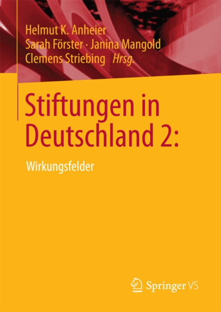 Stiftungen in Deutschland 2: : Wirkungsfelder, PDF eBook