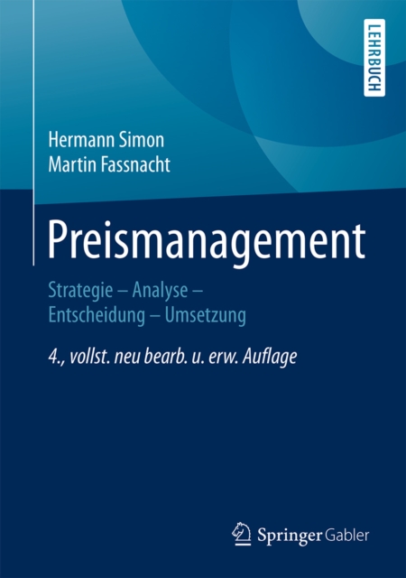 Preismanagement : Strategie - Analyse - Entscheidung - Umsetzung, EPUB eBook
