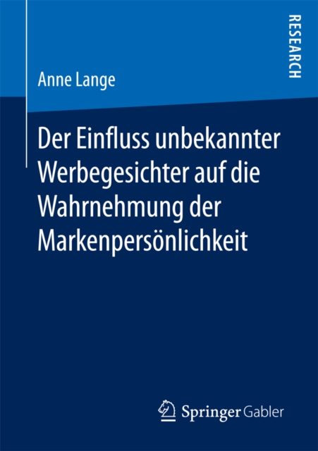 Der Einfluss unbekannter Werbegesichter auf die Wahrnehmung der Markenpersonlichkeit, PDF eBook