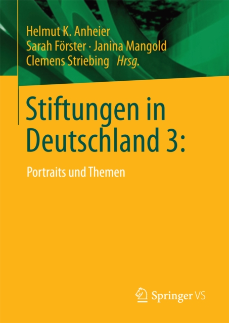 Stiftungen in Deutschland 3: : Portraits und Themen, PDF eBook