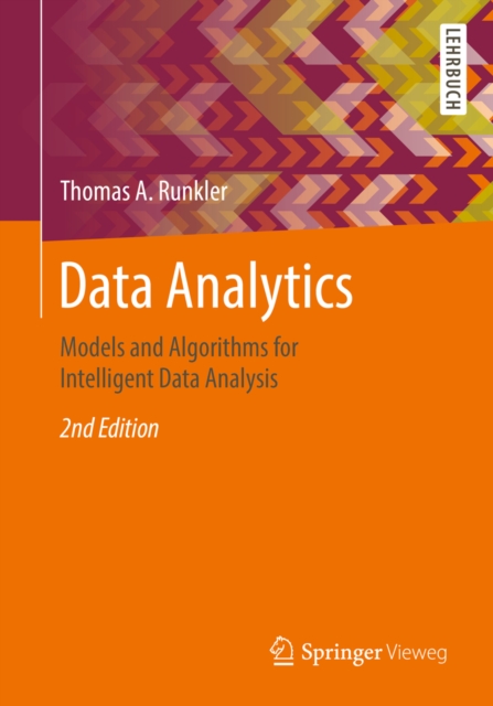 Data Analytics : Models and Algorithms for Intelligent Data Analysis, PDF eBook