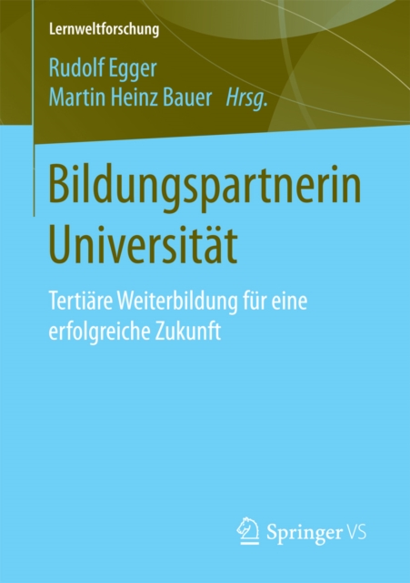 Bildungspartnerin Universitat : Tertiare Weiterbildung fur eine erfolgreiche Zukunft, PDF eBook