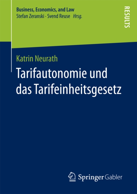Tarifautonomie und das Tarifeinheitsgesetz, PDF eBook