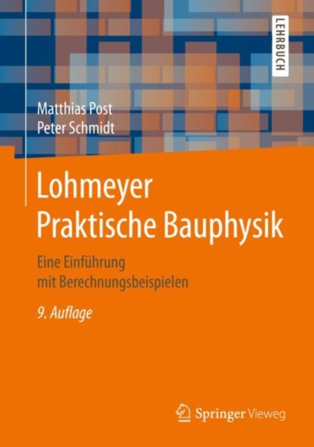 Lohmeyer Praktische Bauphysik : Eine Einfuhrung mit Berechnungsbeispielen, EPUB eBook
