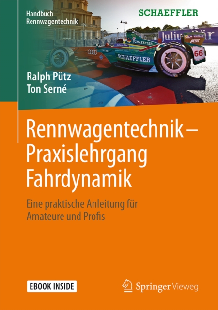 Rennwagentechnik - Praxislehrgang Fahrdynamik : Eine praktische Anleitung fur Amateure und Profis, EPUB eBook