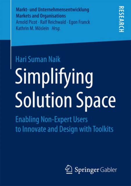 Simplifying Solution Space : Enabling Non-Expert Users to Innovate and Design with Toolkits, PDF eBook