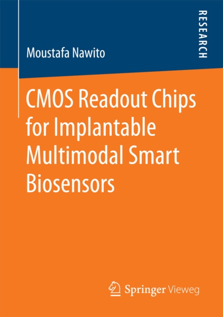 CMOS Readout Chips for Implantable Multimodal Smart Biosensors, PDF eBook