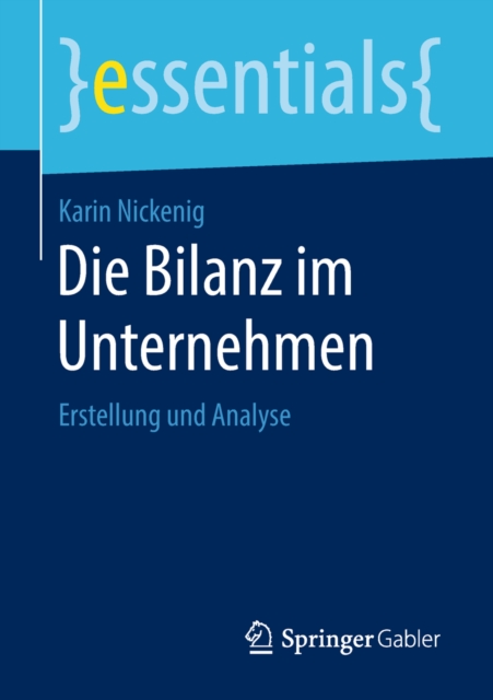 Die Bilanz im Unternehmen : Erstellung und Analyse, EPUB eBook