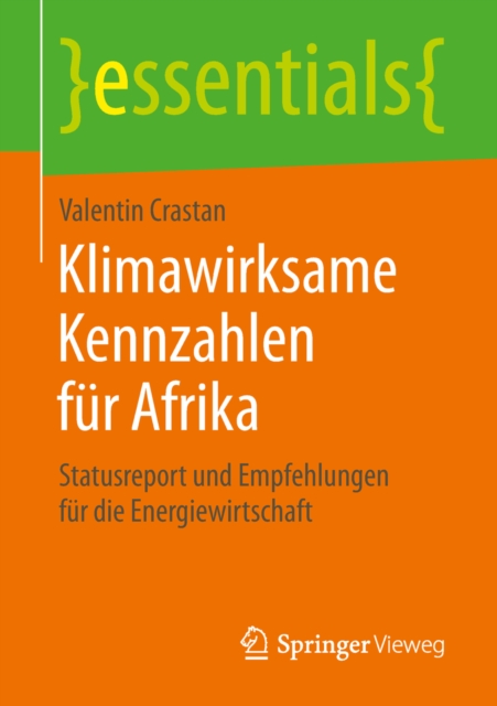 Klimawirksame Kennzahlen fur Afrika : Statusreport und Empfehlungen fur die Energiewirtschaft, EPUB eBook