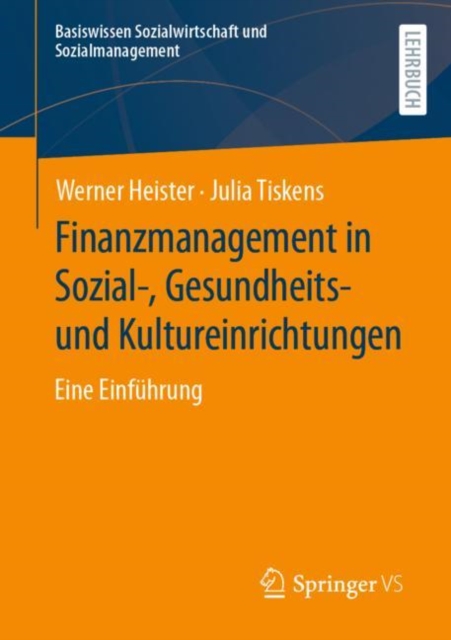 Finanzmanagement in Sozial-, Gesundheits- und Kultureinrichtungen : Eine Einfuhrung, EPUB eBook