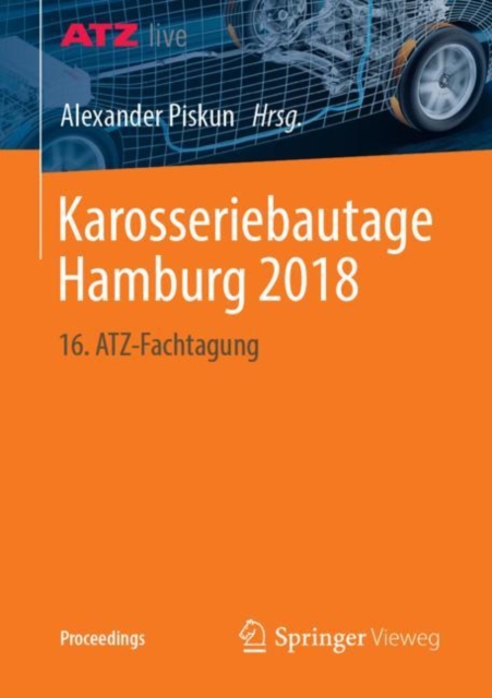 Karosseriebautage Hamburg 2018 : 16. ATZ-Fachtagung, PDF eBook