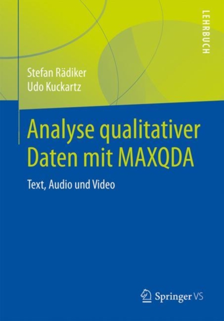 Analyse qualitativer Daten mit MAXQDA : Text, Audio und Video, EPUB eBook
