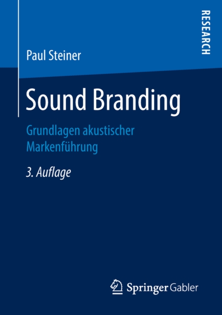 Sound Branding : Grundlagen akustischer Markenfuhrung, PDF eBook