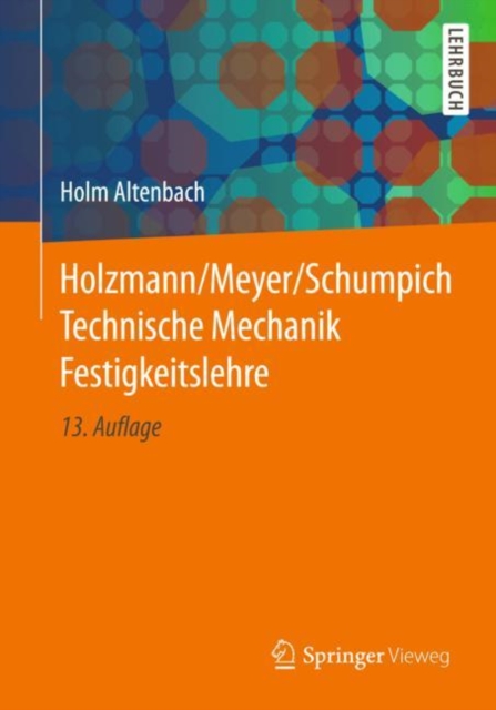Holzmann/Meyer/Schumpich Technische Mechanik Festigkeitslehre, PDF eBook