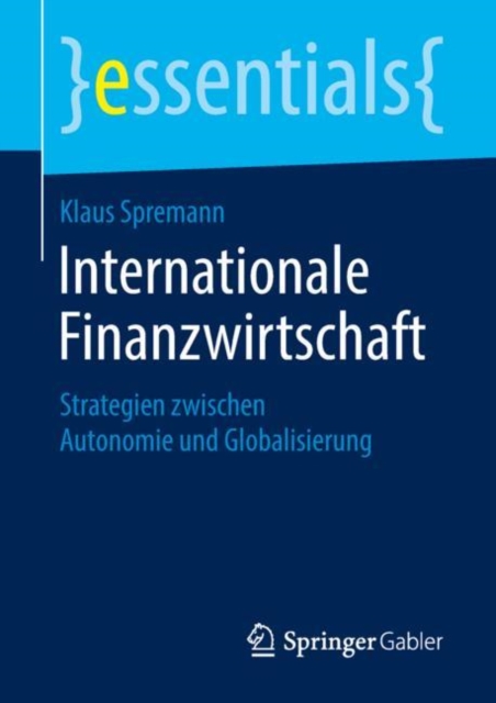 Internationale Finanzwirtschaft : Strategien zwischen Autonomie und Globalisierung, EPUB eBook