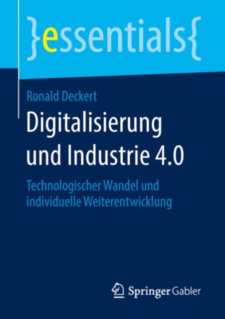 Digitalisierung und Industrie 4.0 : Technologischer Wandel und individuelle Weiterentwicklung, EPUB eBook