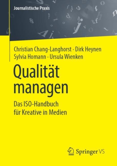 Qualitat managen : Das ISO-Handbuch fur Kreative in Medien, PDF eBook