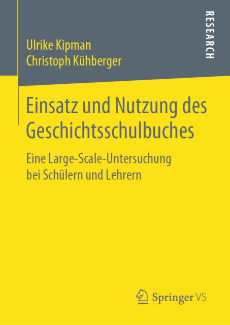 Einsatz und Nutzung des Geschichtsschulbuches : Eine Large-Scale-Untersuchung bei Schulern und Lehrern, PDF eBook