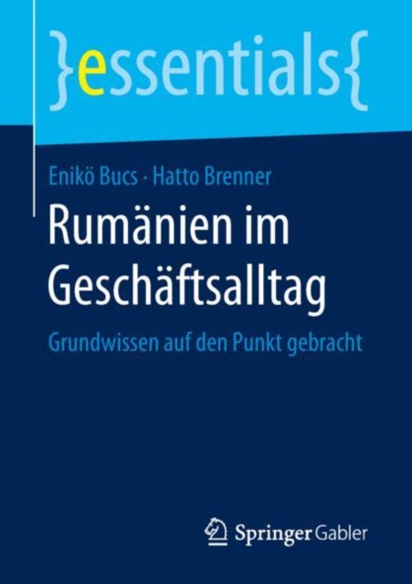 Rumanien im Geschaftsalltag : Grundwissen auf den Punkt gebracht, EPUB eBook