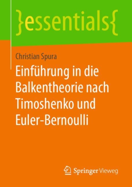 Einfuhrung in die Balkentheorie nach Timoshenko und Euler-Bernoulli, EPUB eBook