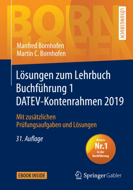 Losungen zum Lehrbuch Buchfuhrung 1 DATEV-Kontenrahmen 2019 : Mit zusatzlichen Prufungsaufgaben und Losungen, PDF eBook