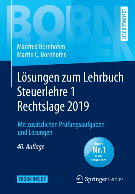 Losungen zum Lehrbuch Steuerlehre 1 Rechtslage 2019 : Mit zusatzlichen Prufungsaufgaben und Losungen, PDF eBook