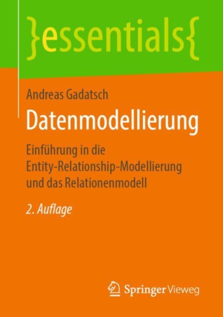 Datenmodellierung : Einfuhrung in die Entity-Relationship-Modellierung und das Relationenmodell, EPUB eBook