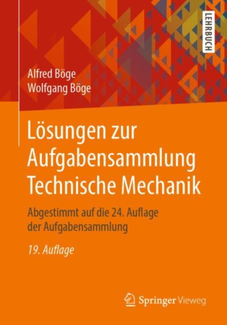 Losungen zur Aufgabensammlung Technische Mechanik : Abgestimmt auf die 24. Auflage der Aufgabensammlung, PDF eBook