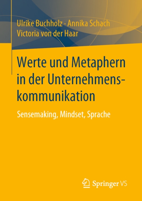 Werte und Metaphern in der Unternehmenskommunikation : Sensemaking, Mindset, Sprache, EPUB eBook