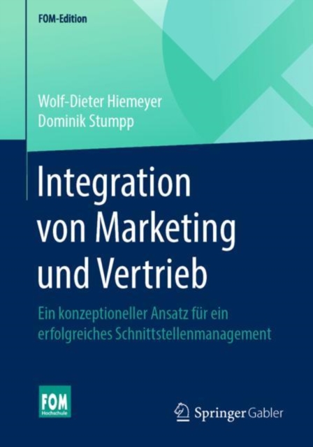 Integration von Marketing und Vertrieb : Ein konzeptioneller Ansatz fur ein erfolgreiches Schnittstellenmanagement, EPUB eBook