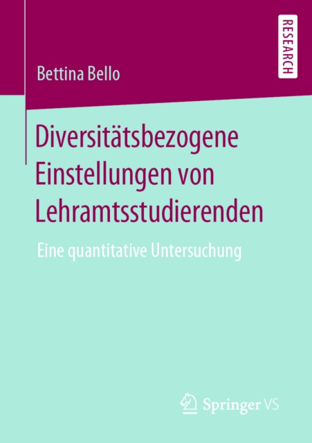 Diversitatsbezogene Einstellungen von Lehramtsstudierenden : Eine quantitative Untersuchung, PDF eBook