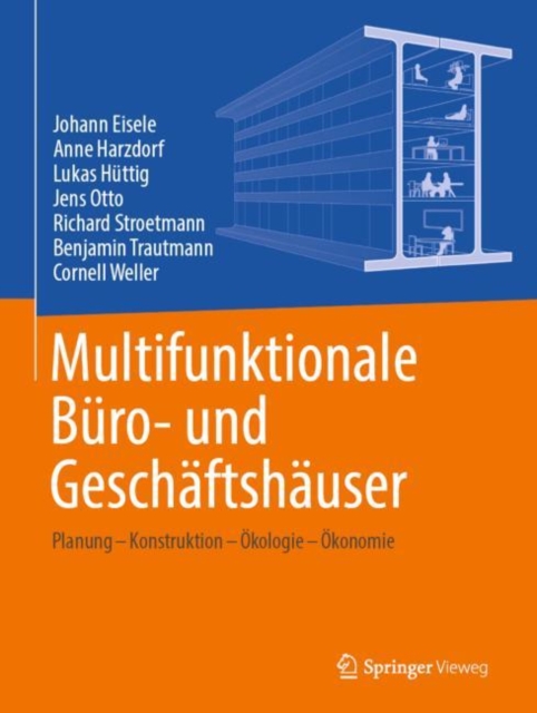 Multifunktionale Buro- und Geschaftshauser : Planung - Konstruktion - Okologie - Okonomie, PDF eBook