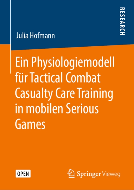 Ein Physiologiemodell fur Tactical Combat Casualty Care Training in mobilen Serious Games, PDF eBook
