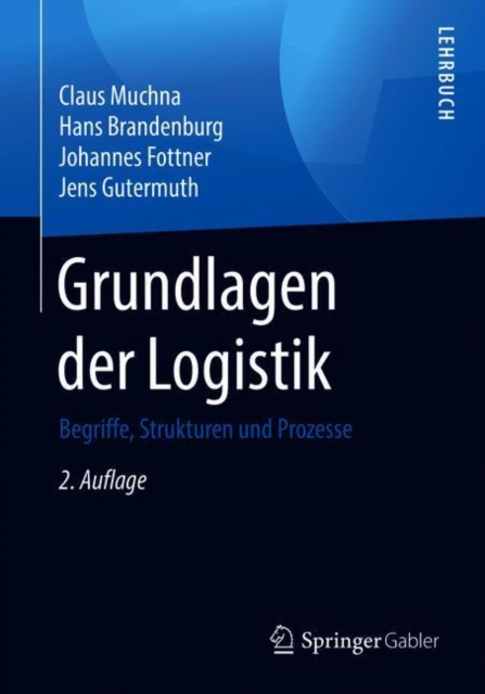 Grundlagen der Logistik : Begriffe, Strukturen und Prozesse, EPUB eBook