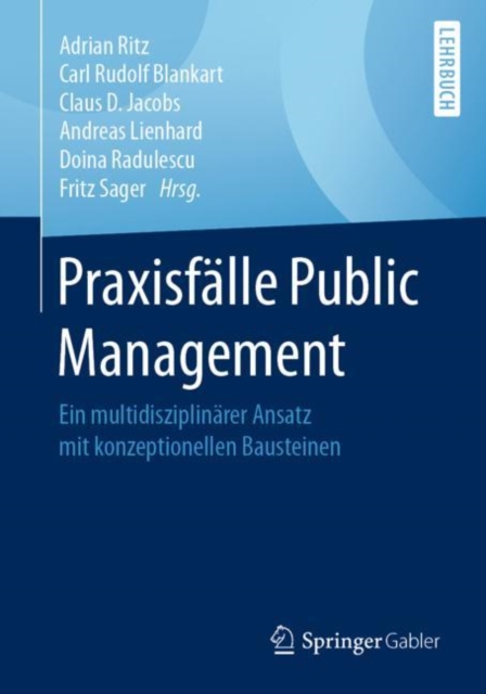 Praxisfalle Public Management : Ein multidisziplinarer Ansatz mit konzeptionellen Bausteinen, EPUB eBook