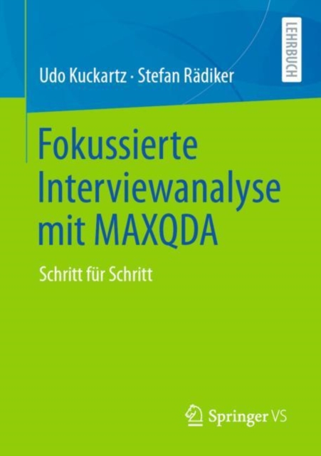 Fokussierte Interviewanalyse mit MAXQDA : Schritt fur Schritt, EPUB eBook